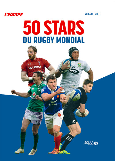 50 STARS DU RUGBY MONDIAL