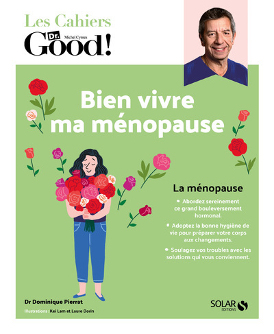 BIEN VIVRE MA MENOPAUSE ! CAHIERS DU DR GOOD