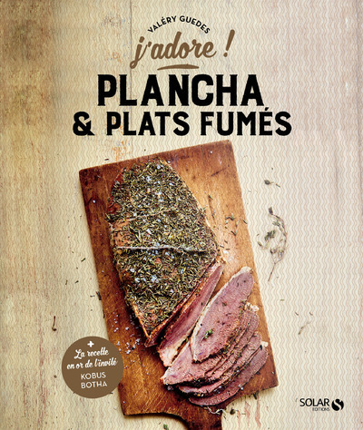 J´ADORE PLANCHA ET PLATS FUMES