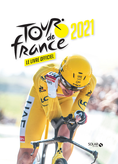 TOUR DE FRANCE 2021 - LE LIVRE OFFICIEL