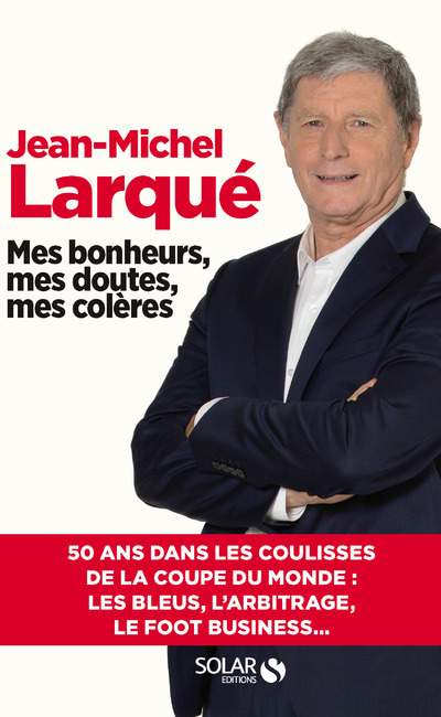 MES BONHEURS, MES DOUTES, MES COLERES