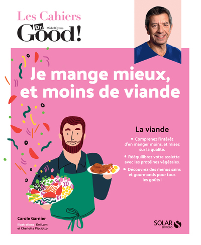 CAHIER DR GOOD MOINS DE VIANDE