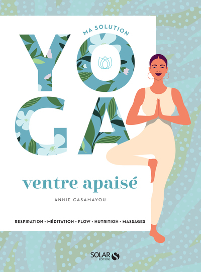 MA SOLUTION YOGA - VENTRE APAISE