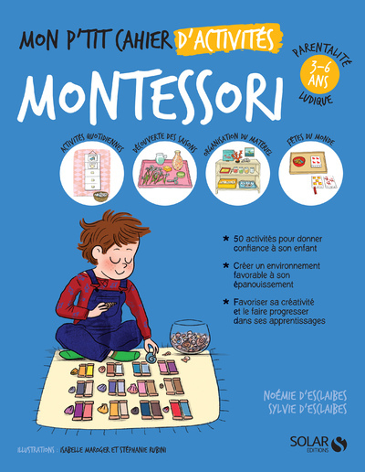 MON P´TIT CAHIER D´ACTIVITES - MONTESSORI 3-6 ANS