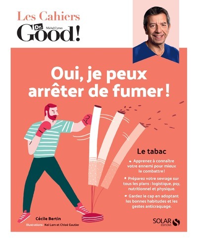 CAHIERS DR. GOOD ! - OUI, JE PEUX ARRETER DE FUMER !