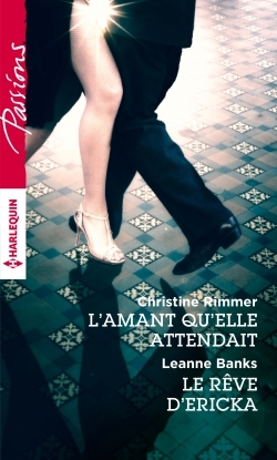L´AMANT QU´ELLE ATTENDAIT - LE REVE D´ERICKA