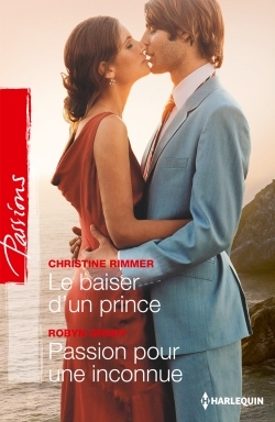 BAISER D´UN PRINCE - PASSION POUR UNE INCONNUE