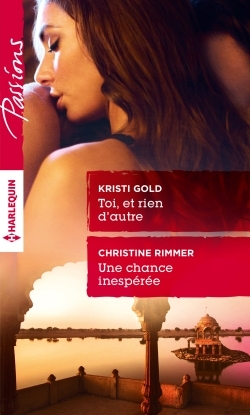 TOI, ET RIEN D´AUTRE - UNE CHANCE INESPEREE