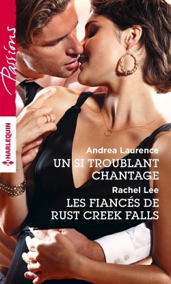 SI TROUBLANT CHANTAGE - LES FIANCES DE RUST CREEK FALLS