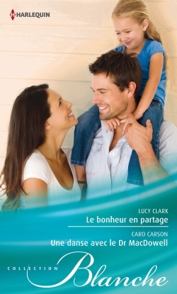 BONHEUR EN PARTAGE - UNE DANSE AVEC LE DR MACDOWELL