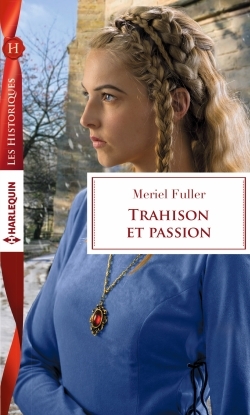 TRAHISON ET PASSION