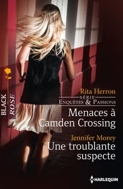 MENACES A CAMDEN CROSSING - UNE TROUBLANTE SUSPECTE