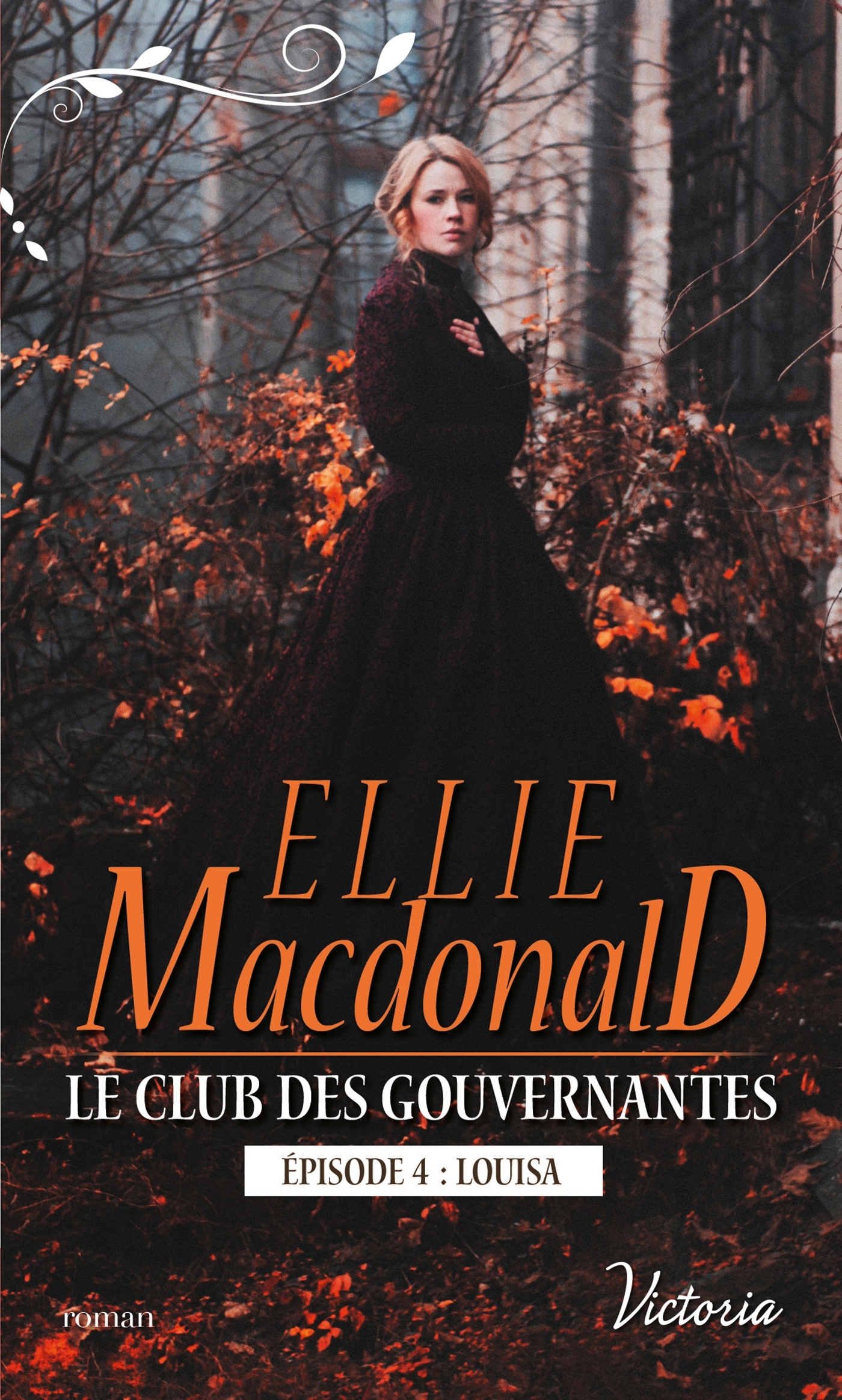 4 - LE CLUB DES GOUVERNANTES : LOUISA - EPISODE 4