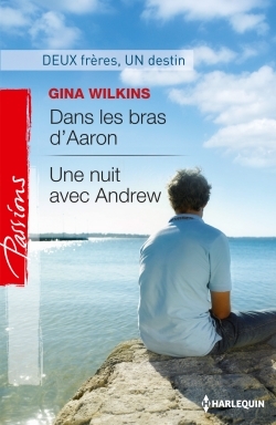 DANS LES BRAS D´AARON - UNE NUIT AVEC ANDREW