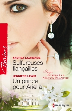 SULFUREUSES FIANCAILLES - UN PRINCE POUR ARIELLA