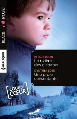 RIVIERE DES DISPARUS - UNE PROIE CONSENTANTE