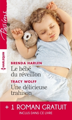 BEBE DU REVEILLON - UNE DELICIEUSE TRAHISON - TROUBLANT SENTIMENT