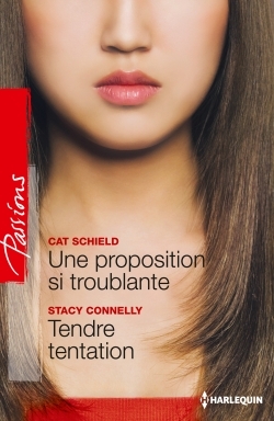 PROPOSITION SI TROUBLANTE - TENDRE TENTATION