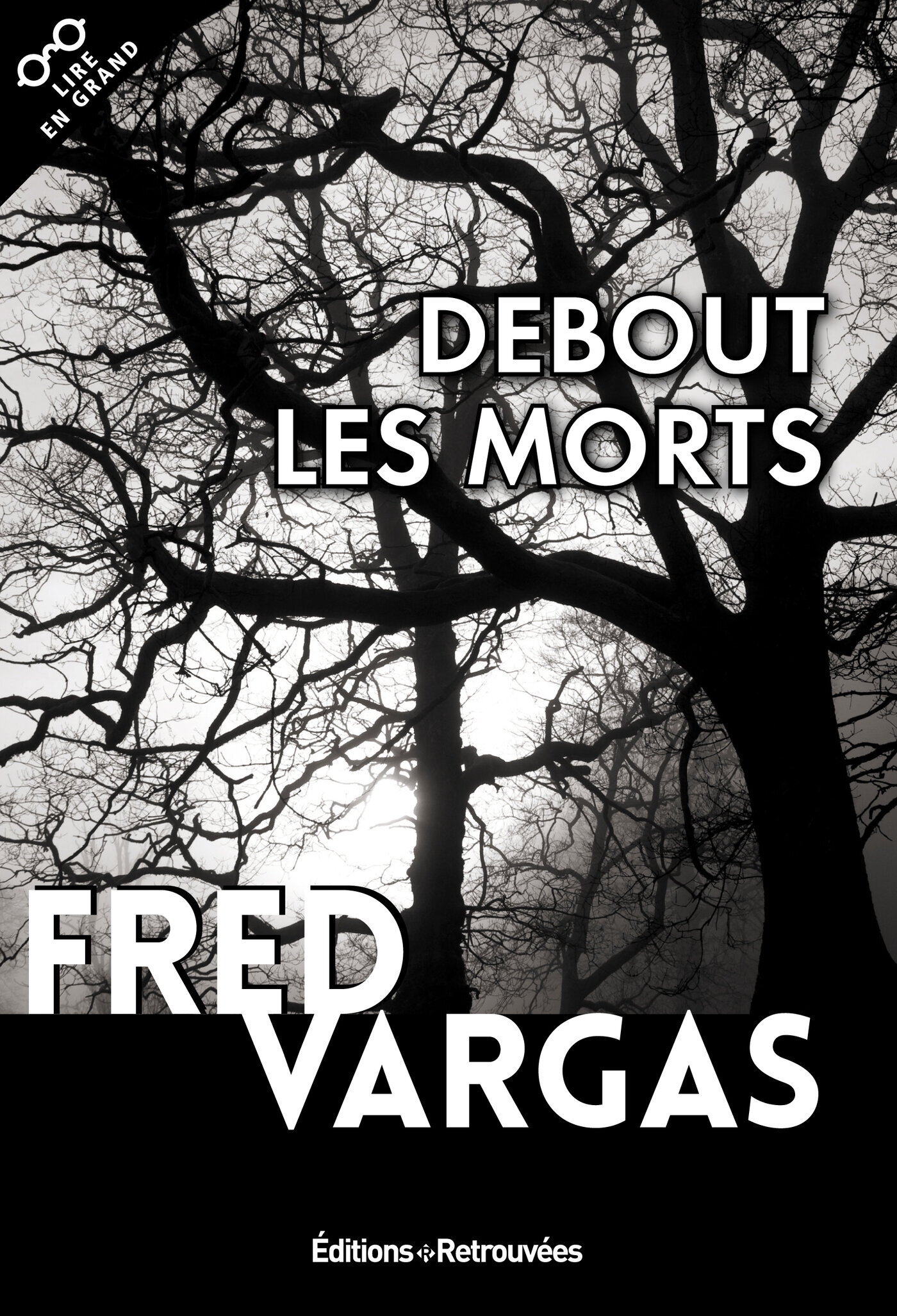DEBOUT LES MORTS