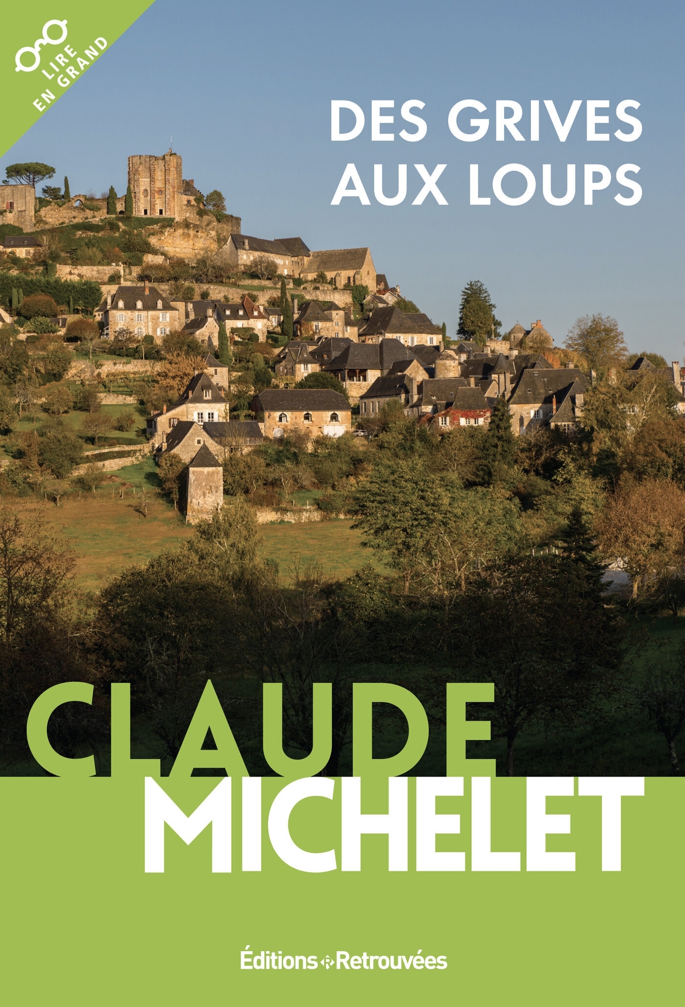 DES GRIVES AUX LOUPS