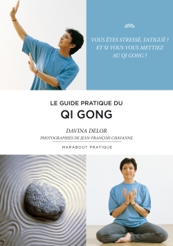 GUIDE PRATIQUE DU QI QONG
