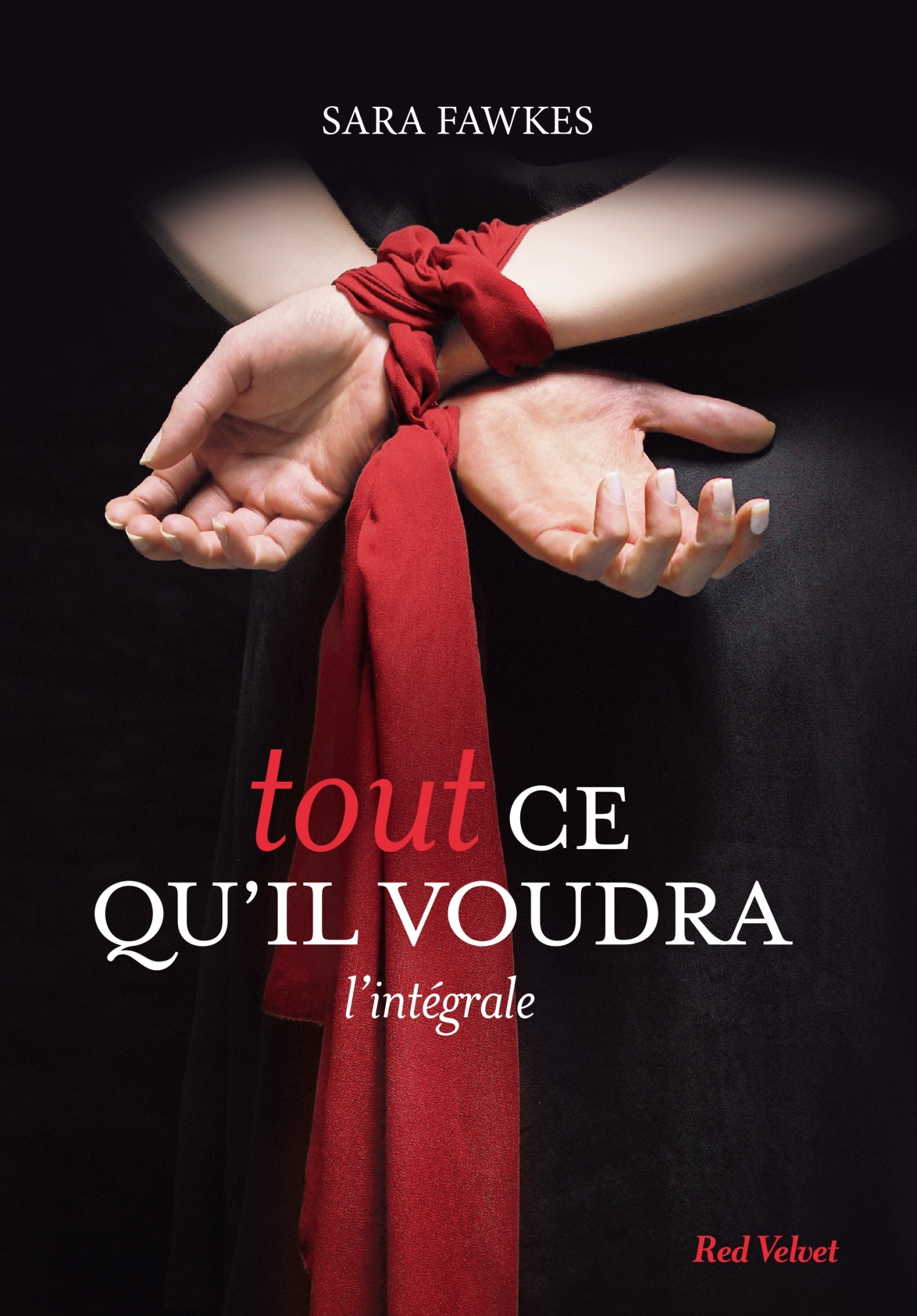 TOUT CE QU´IL VOUDRA, L´INTEGRALE