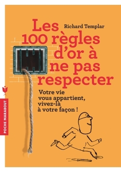 100 REGLES D´OR A NE PAS RESPECTER