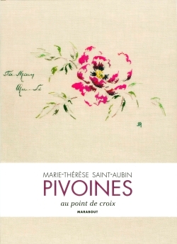 PIVOINES DE MARIE-THERESE SAINT-AUBIN