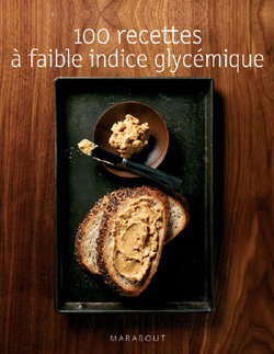100 RECETTES A FAIBLE INDICE GLYCEMIQUE