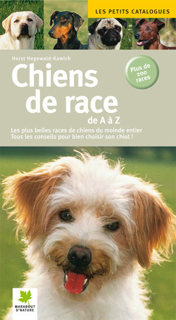 CHIENS DE RACE DE A A Z