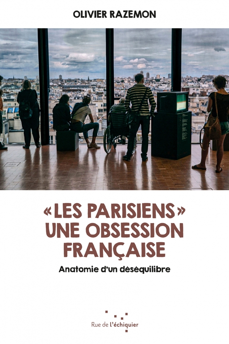 PARISIENS - UNE OBSESSION FRANCAISE