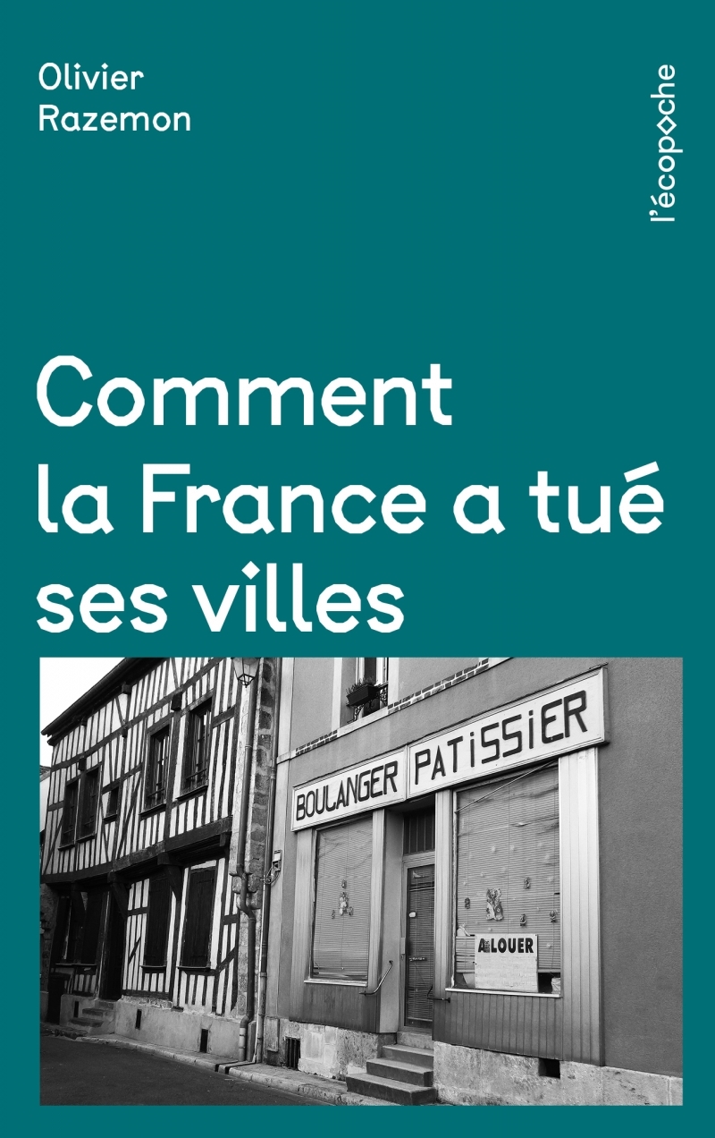 COMMENT LA FRANCE A TUE SES VILLES