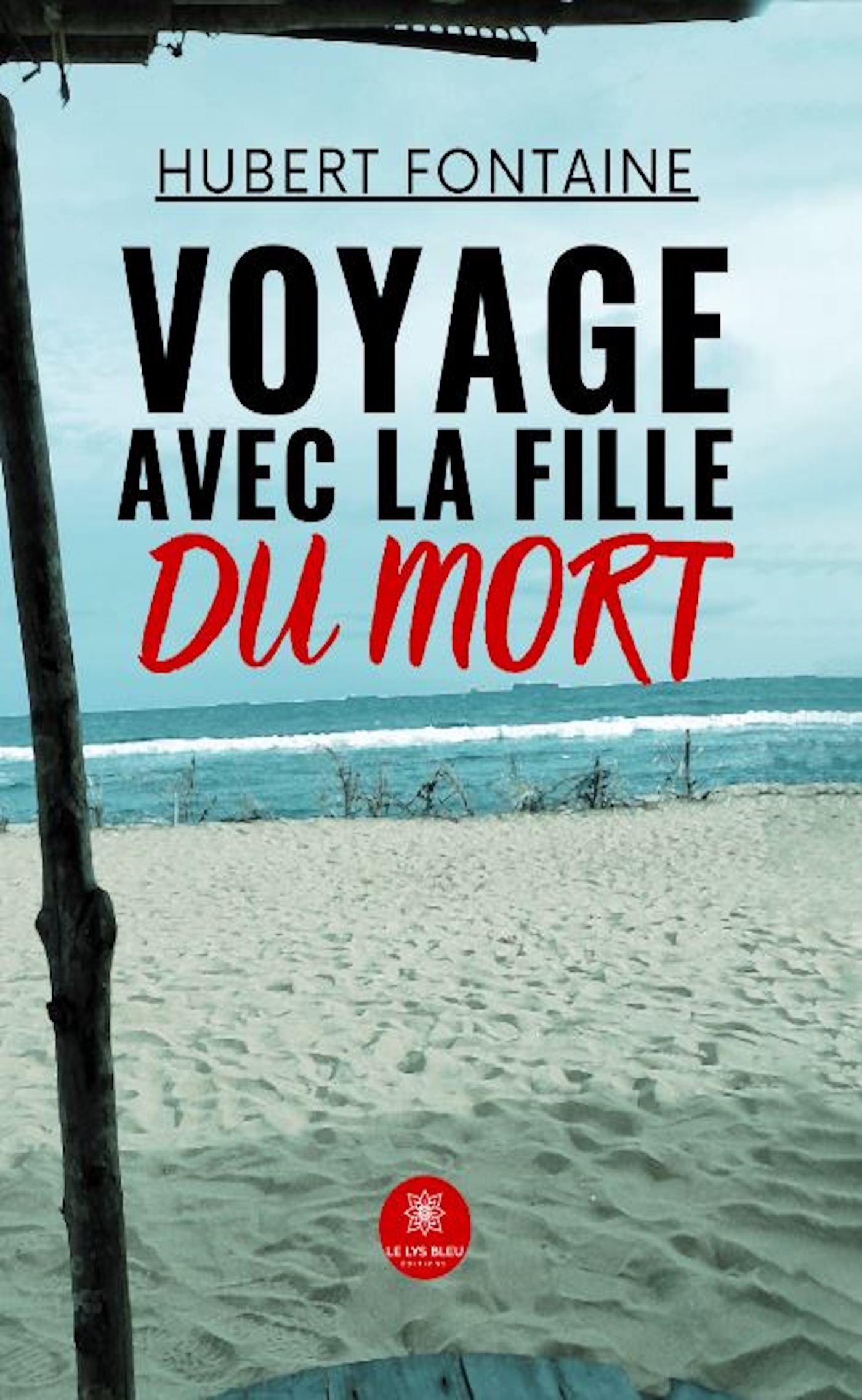 VOYAGE AVEC LA FILLE DU MORT