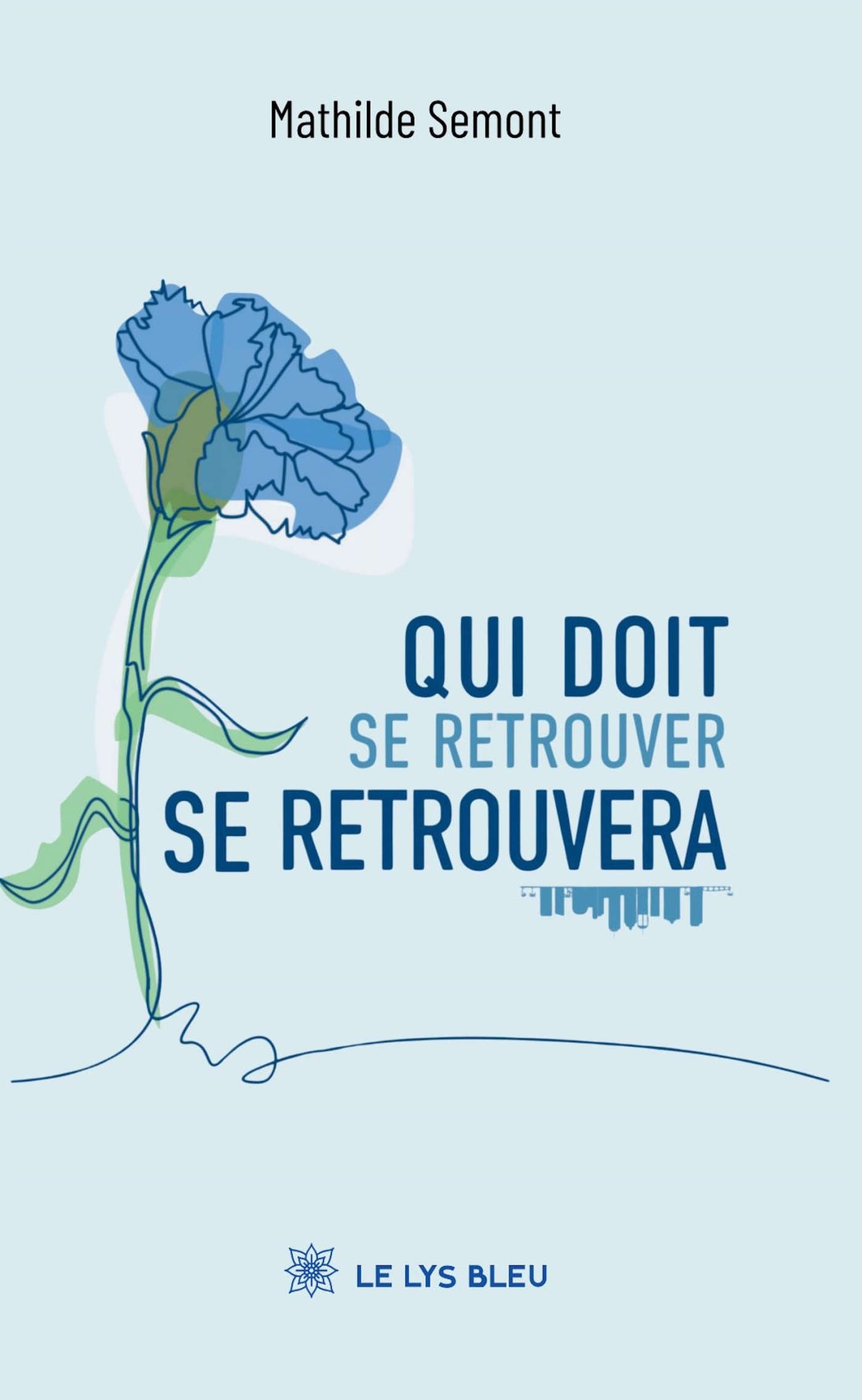 QUI DOIT SE RETROUVER SE RETROUVERA