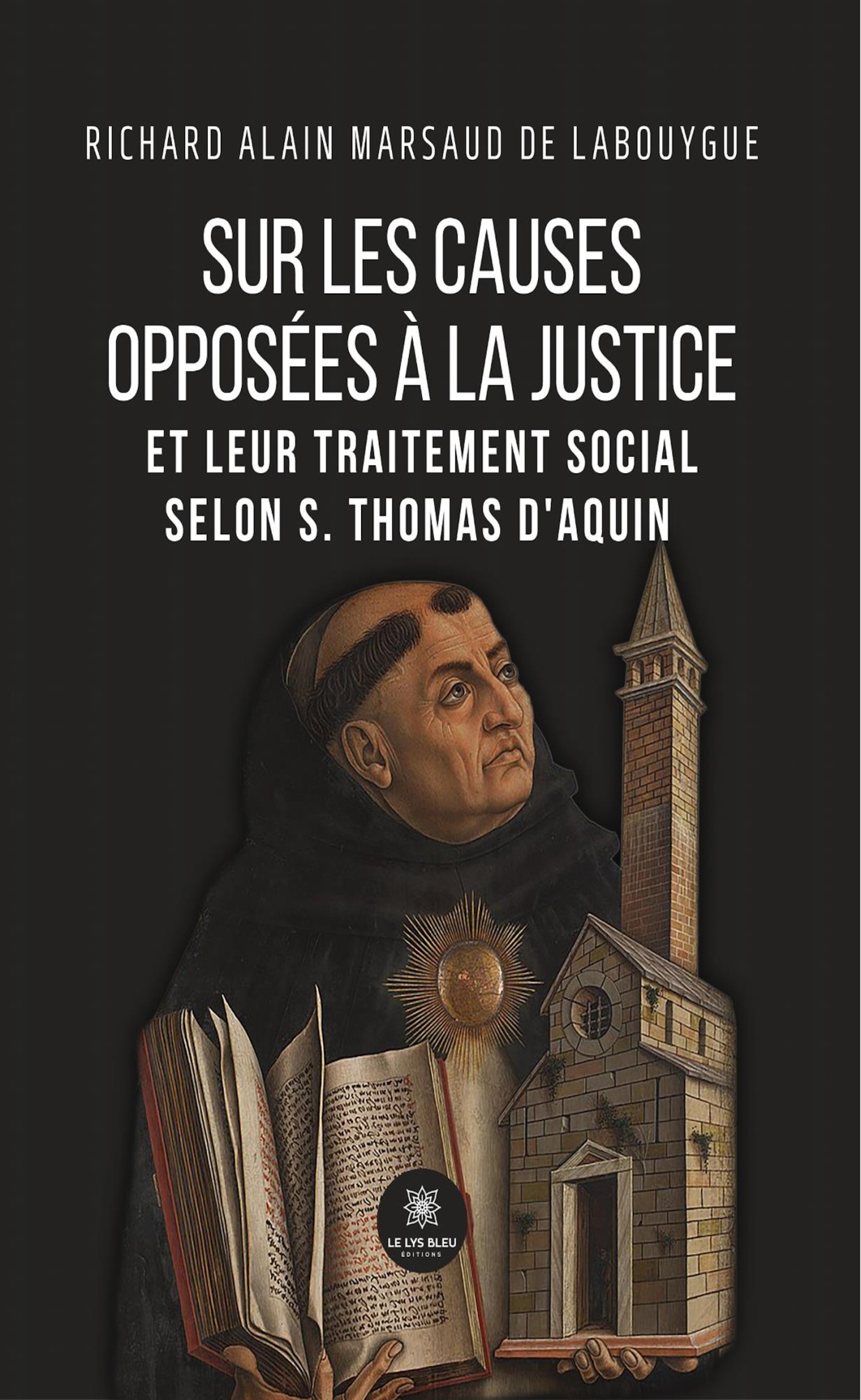 SUR LES CAUSES OPPOSEES A LA JUSTICE ET LEUR TRAITEMENT SOCIAL SELON S. THOMAS D´AQUIN