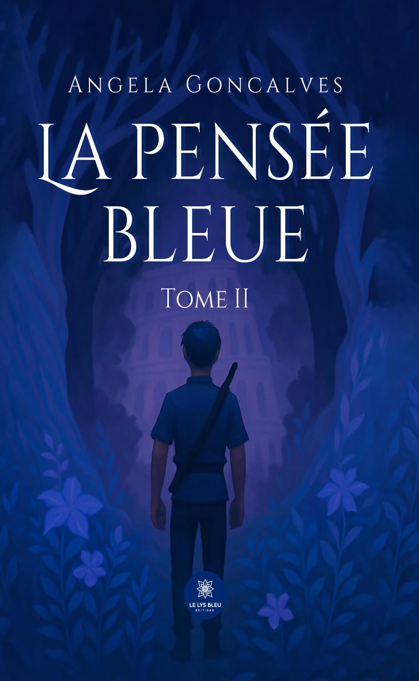 LA PENSEE BLEUE - TOME II