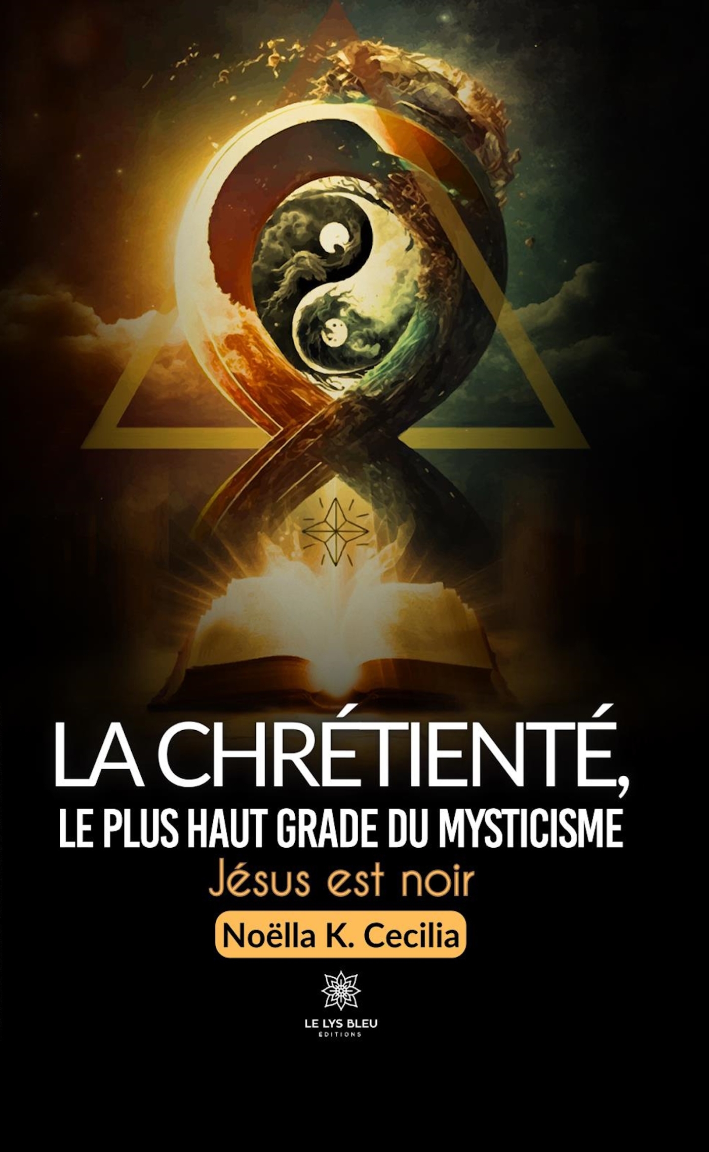 LA CHRETIENTE,LE PLUS HAUT GRADE DU MYSTICISME