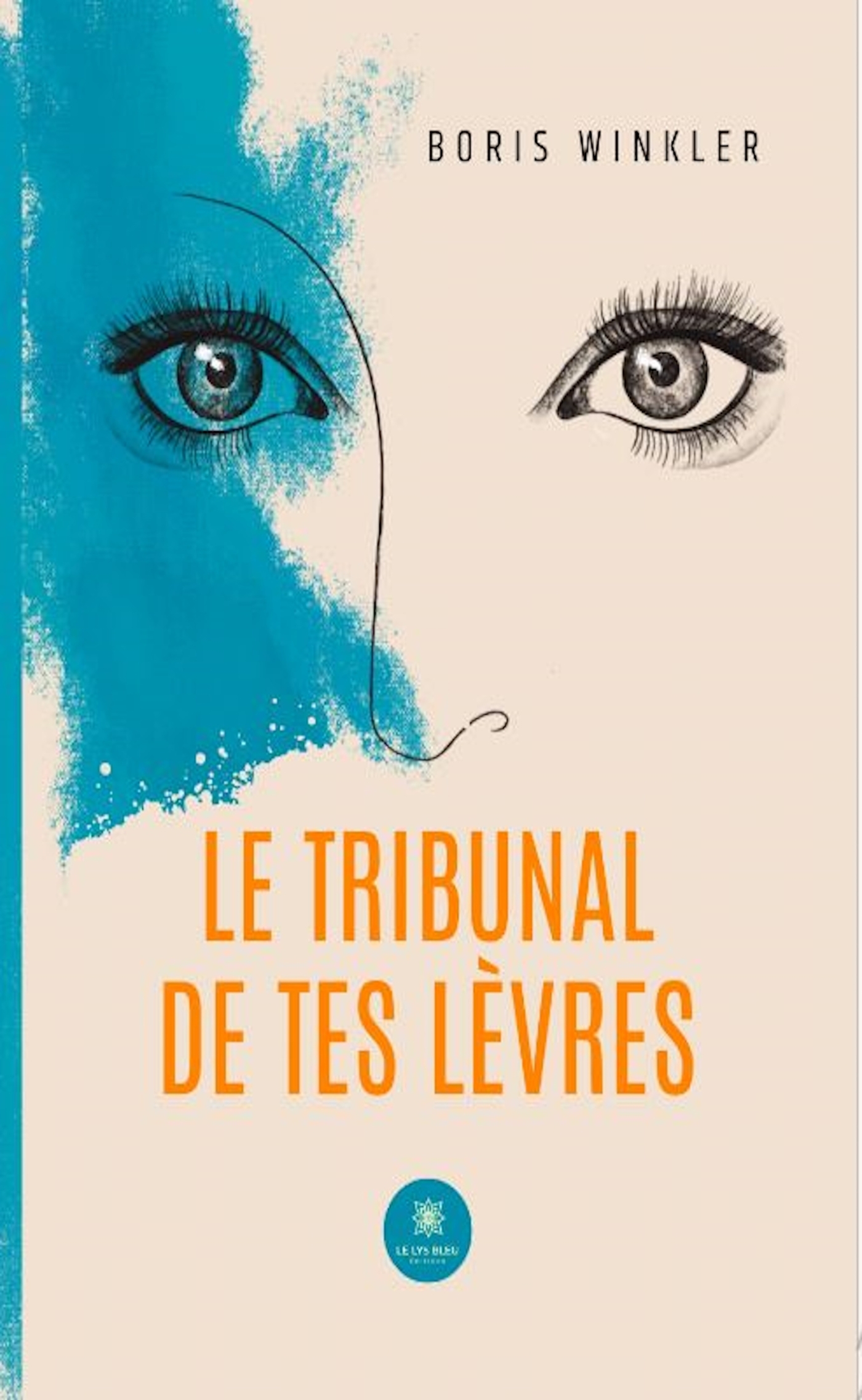 LE TRIBUNAL DE TES LEVRES