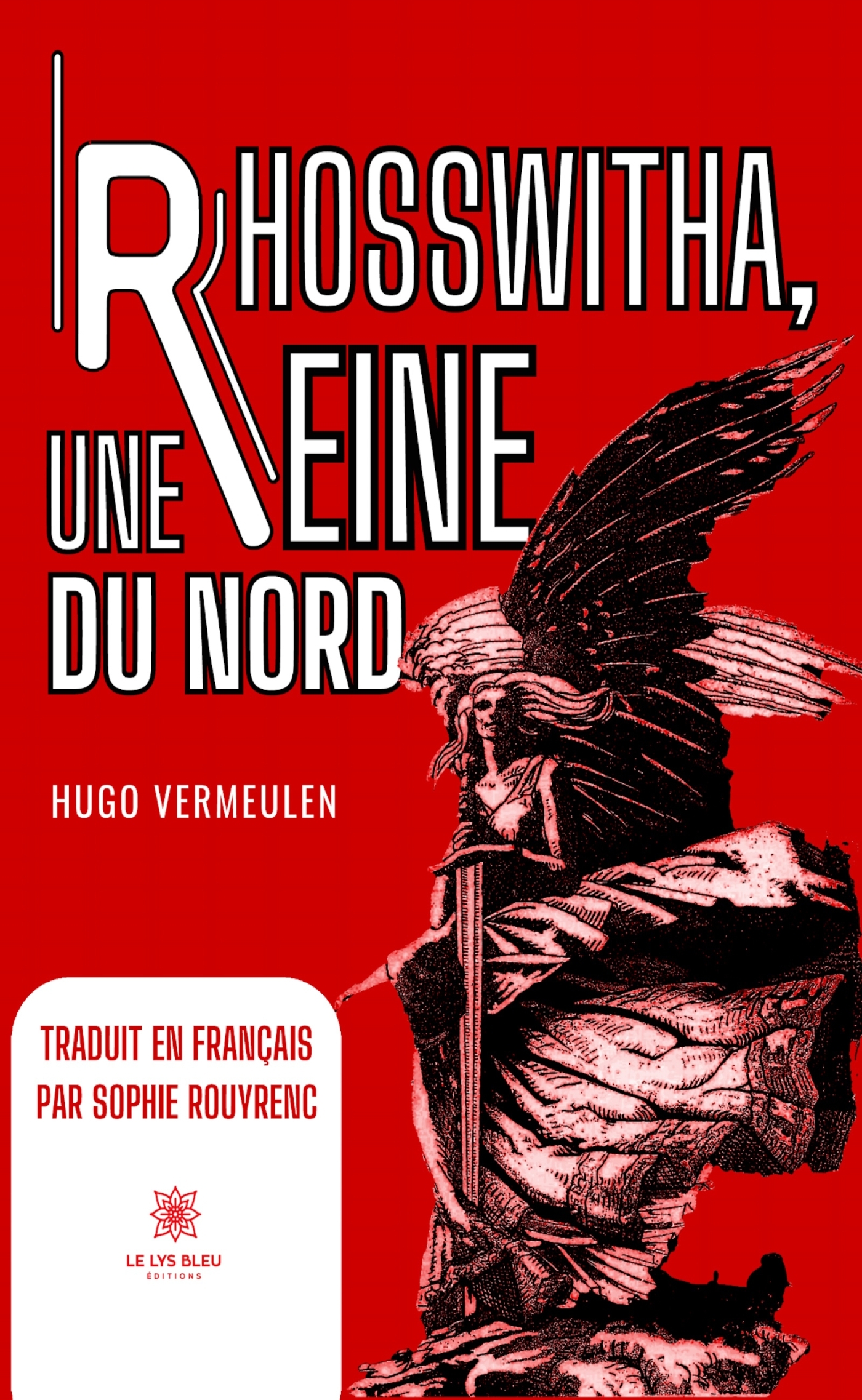 RHOSSWITHA, UNE REINE DU NORD