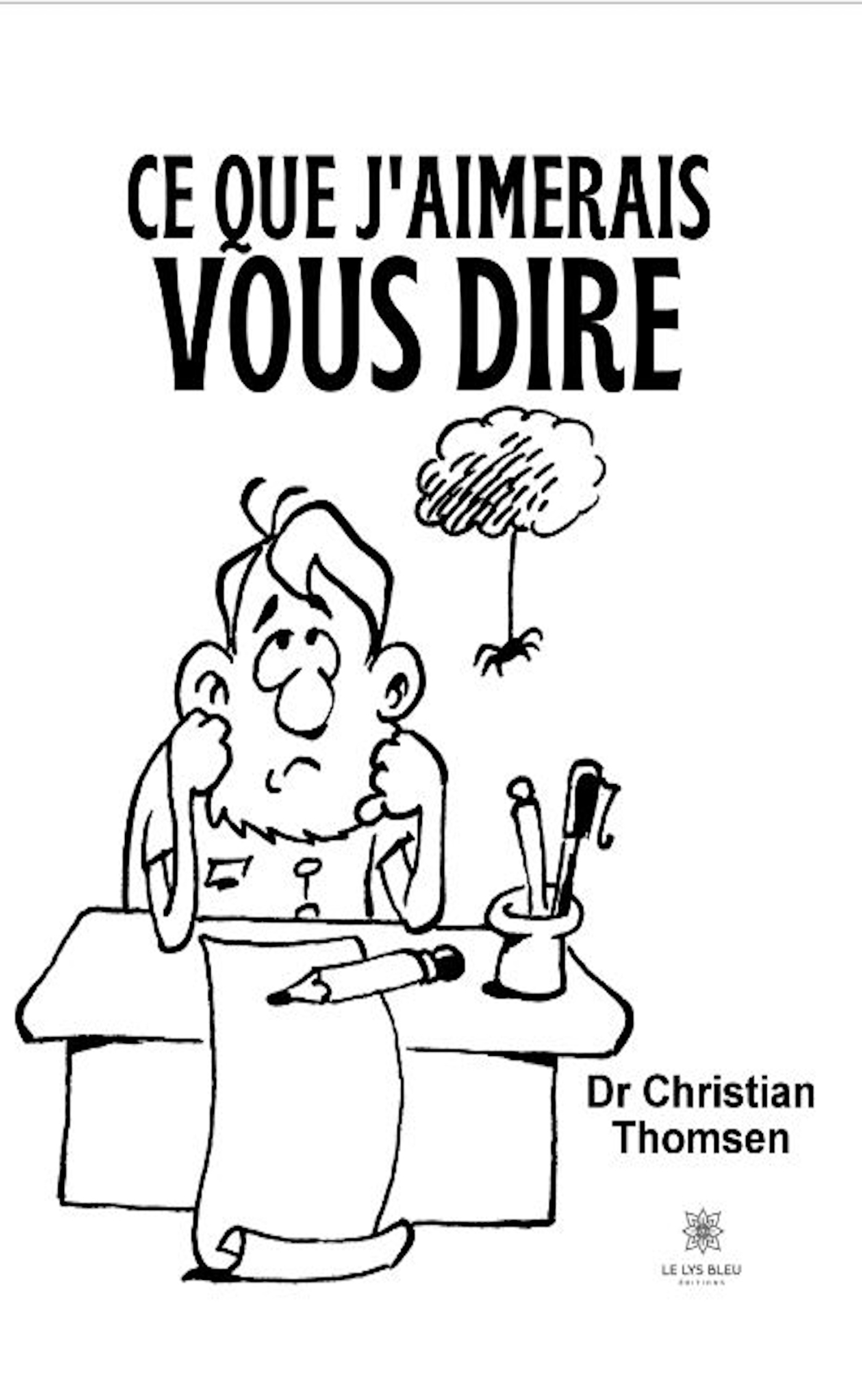 CE QUE J´AIMERAIS VOUS DIRE
