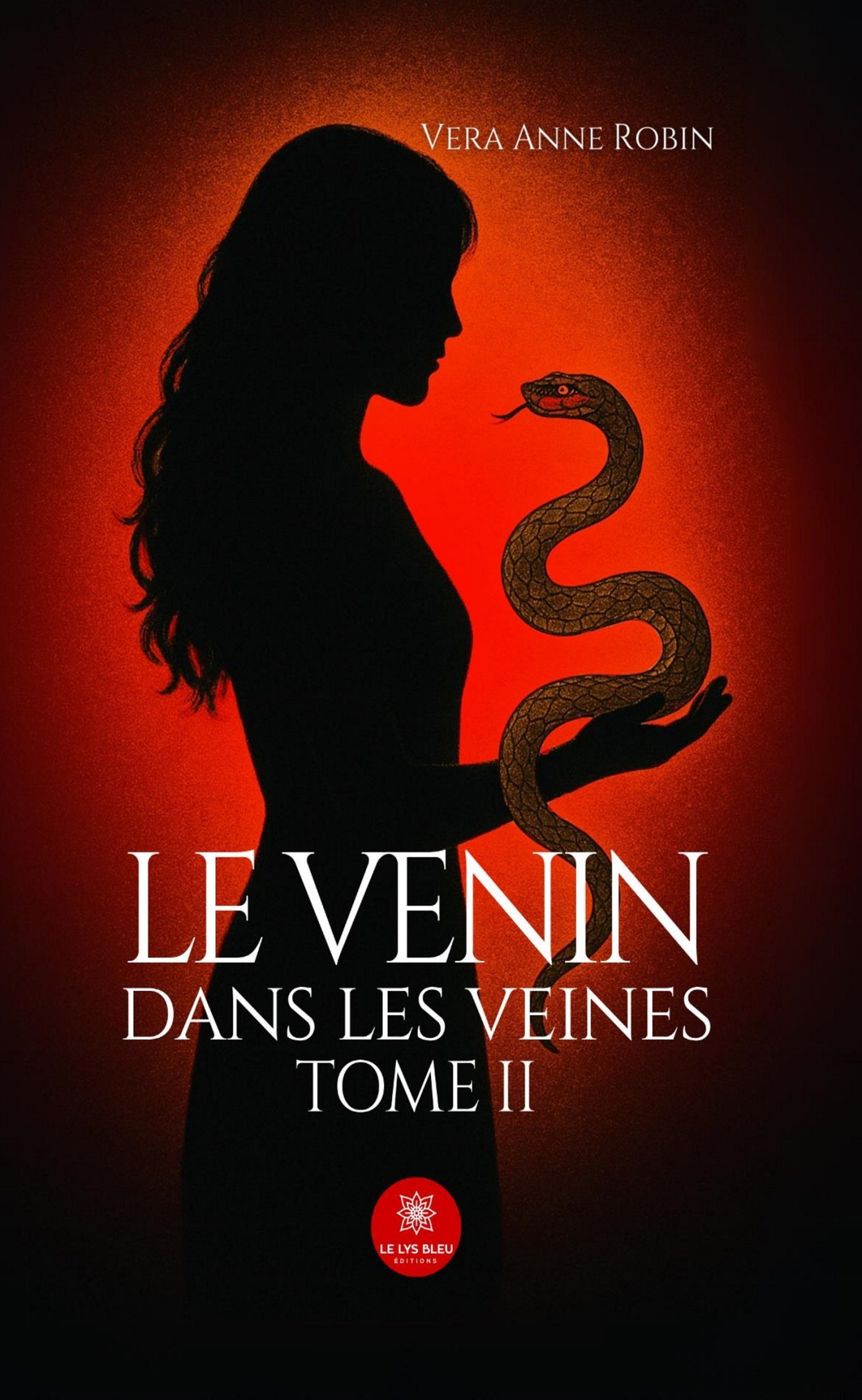 LE VENIN DANS LES VEINES - TOME II