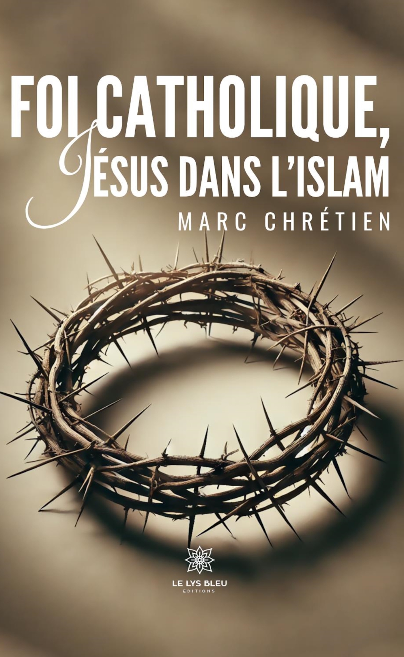 FOI CATHOLIQUE, JESUS DANS L´ISLAM