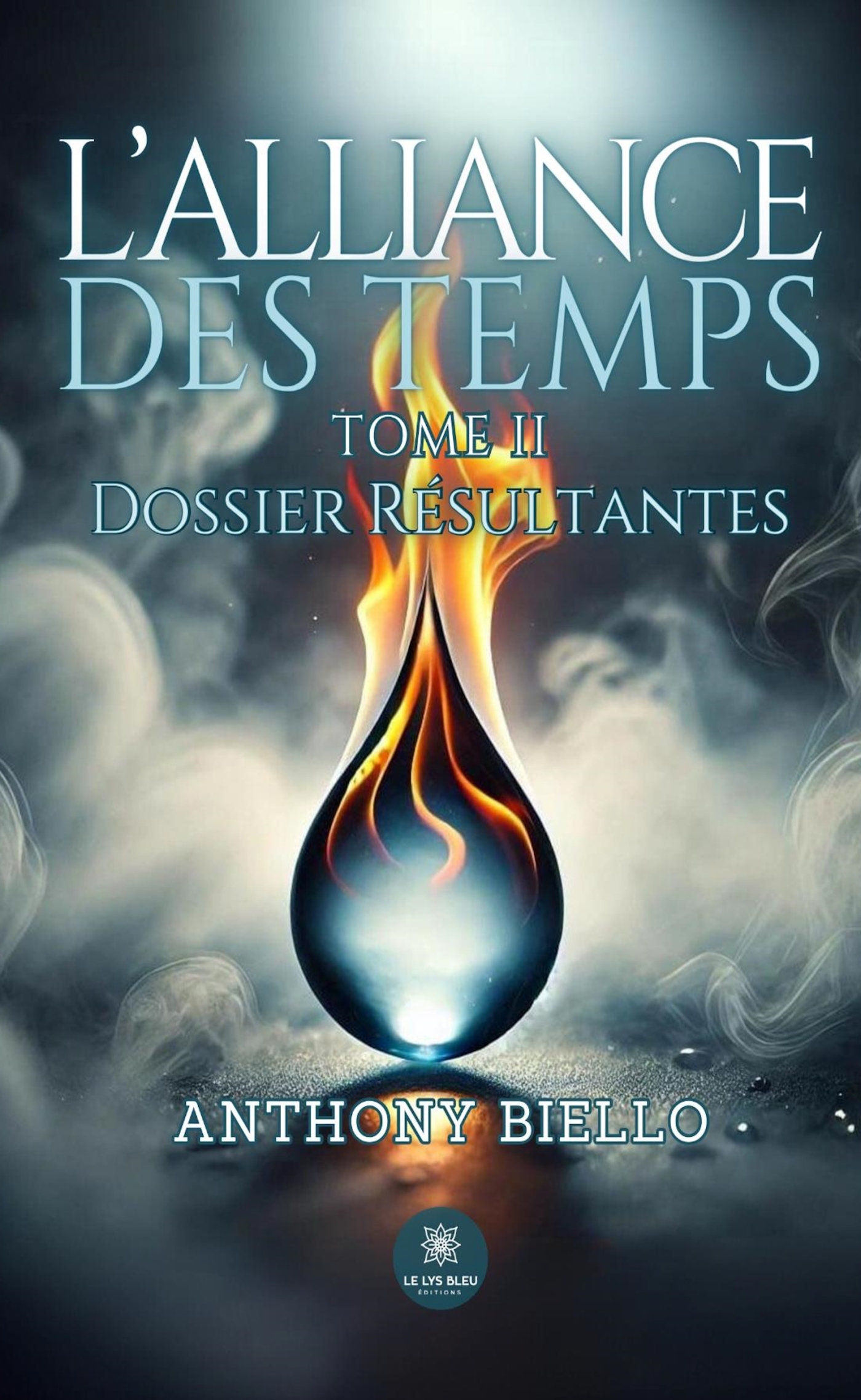 LALLIANCE DES TEMPS - TOME II : DOSSIER RESULTANTES