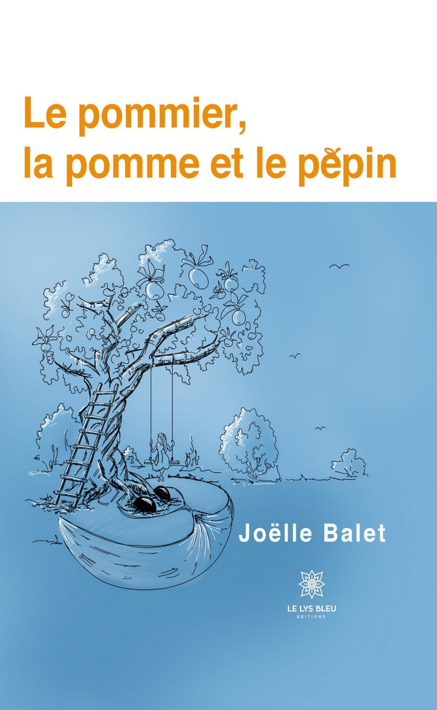 LE POMMIER, LA POMME ET LE PEPIN