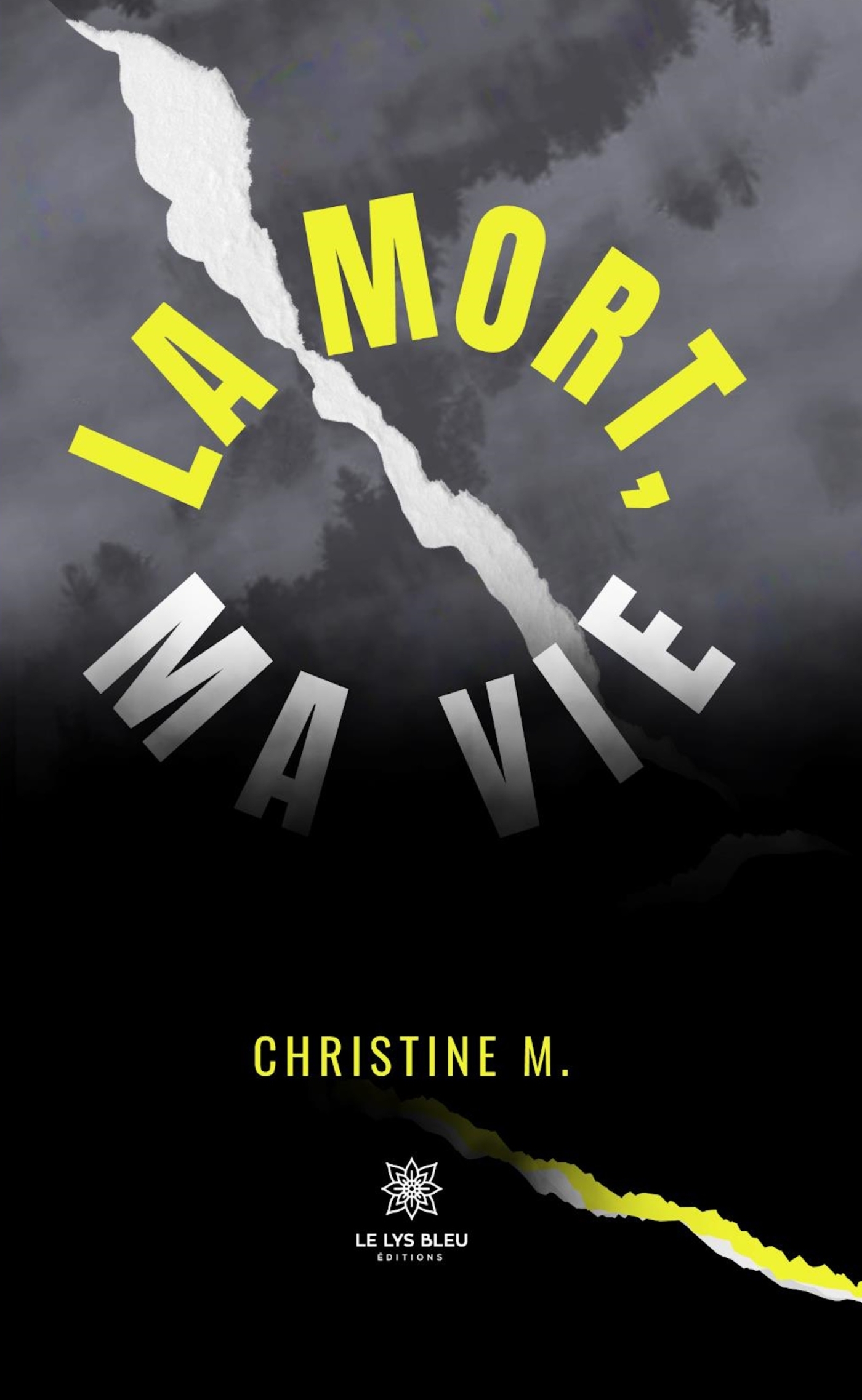 LA MORT, MA VIE