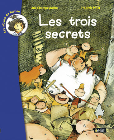 TROIS SECRETS