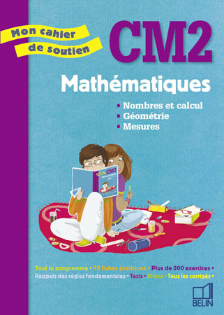 MON CAHIER DE SOUTIEN MATH CM2