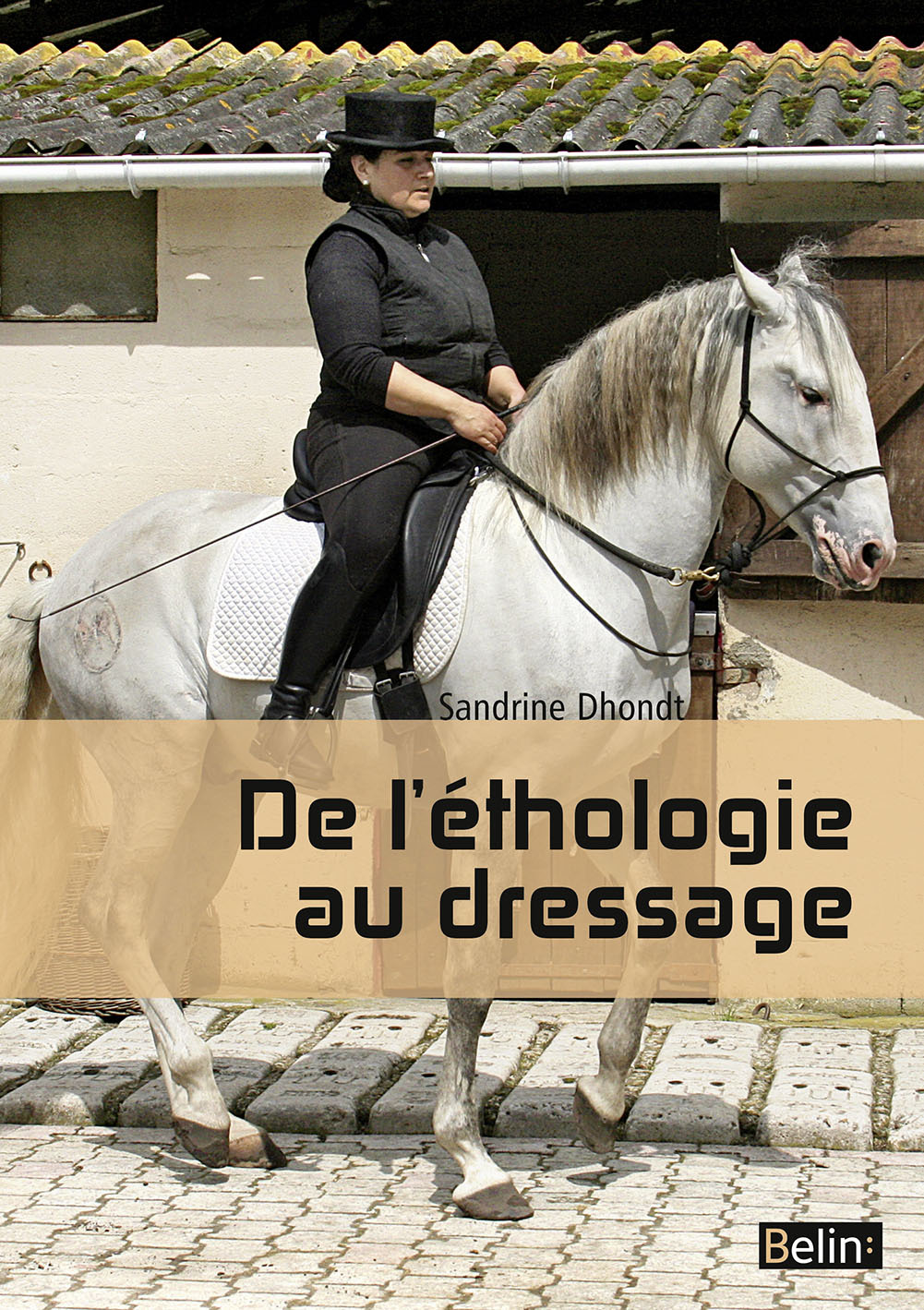 DE L´ETHOLOGIE AU DRESSAGE (NE)