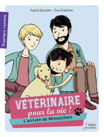 L´ARRIVEE DE MINOUCHIEN - VETERINAIRE POUR LA VIE
