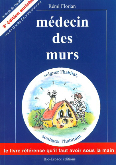 MEDECIN DES MURS - NOUVELLE EDITION